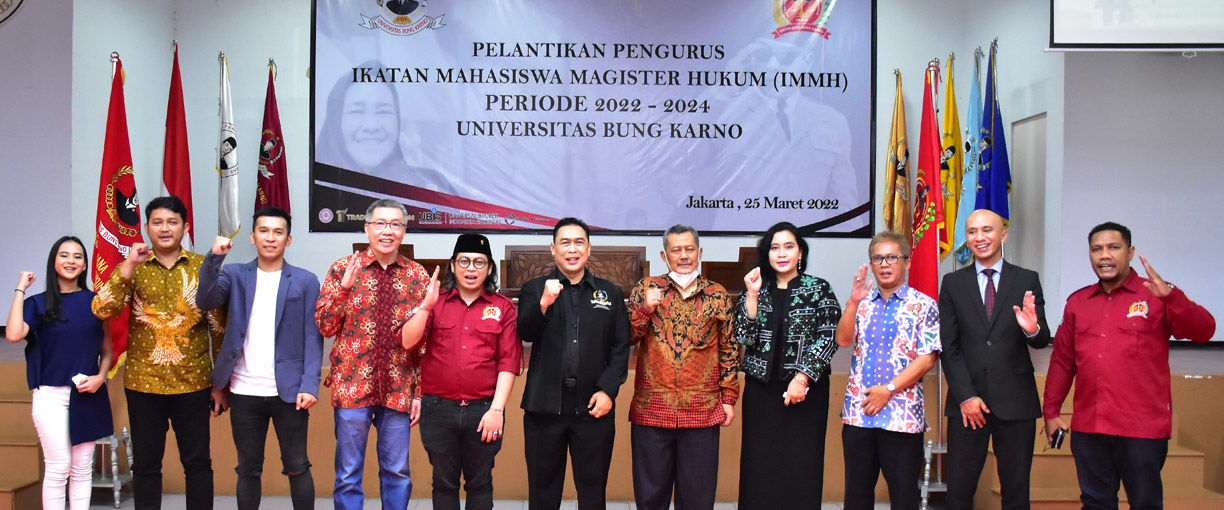 Pelantikan Pengurus Ikatan Mahasiswa Magister Hukum UBK 2022 – 2024