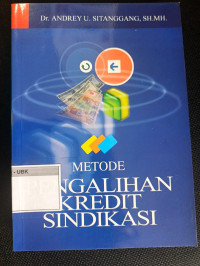 Image of Metode Pengalihan Kredit Sindakasi