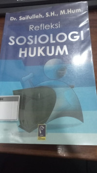 Image of Refleksi Sosiologi Hukum