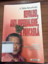 Image of Revolusi Anti Imperialisme & Pancasila