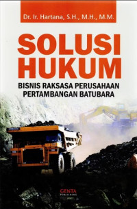 Image of Solusi hukum bisnis raksasa perusahan pertambanagan batubara