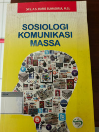 Image of Sosiologi Komunikasi Massa