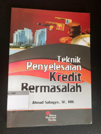 Image of Teknik Penyelesaian Kredit Bermasalah